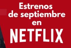 Noticias de Netflix: Los lanzamientos de la semana del 22 al 28 de septiembre – 

 – Tinta clara